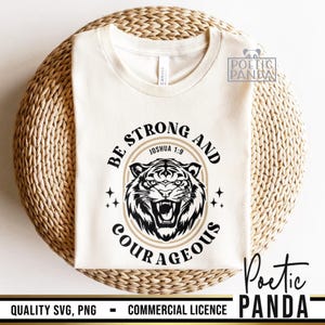 Be Strong And Courageous SVG PNG, She Is Strong Svg, Faith Svg, Bible Verse Svg, Pray Over It Svg, Christian Svg, Faith Over Fear Svg