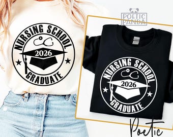 2026 Nurse Graduate SVG PNG, 2026 Nursing School Graduate Svg, Nursing Graduate Shirt Svg, Class Of 2026 Svg Cut File For Cricut