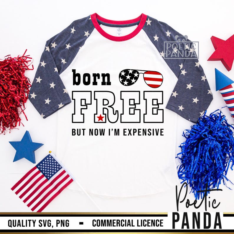 May include: A white t-shirt with a red, white, and blue star-spangled design. The shirt has a blue and white star pattern on the sleeves. The text on the shirt reads "born FREE BUT NOW I'M EXPENSIVE".