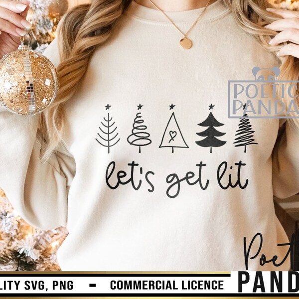 Let's Get Lit SVG PNG, Christmas Tree Svg, Merry Af Svg, Jolly AF Svg, Merry Mama Svg, Christmas Tshirt Svg, Christmas Wine Svg, Funny Shirt