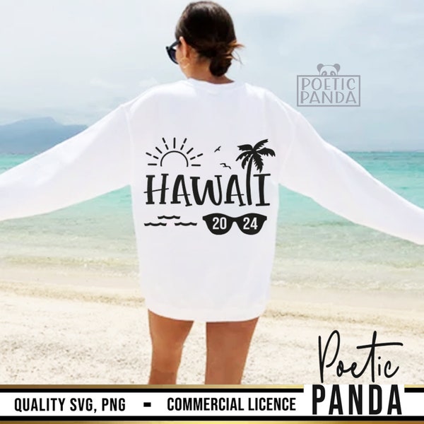 Hawaii 2024 SVG PNG, Hawaii Png, Hawaiian Svg, Family Vacation Svg, Family Matching Shirts Svg, Family Trip Svg, 2024 Svg, Hawaii Svg