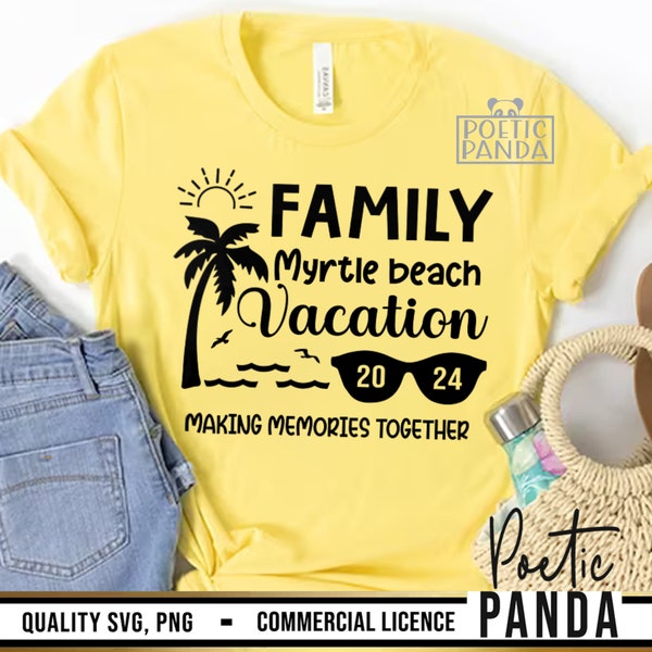 Family Vacation 2024 Myrtle Beach SVG PNG, Family Trip To Myrtle Beach 2024  Svg, Family Cruise Svg, Family Vacation Shirts Svg