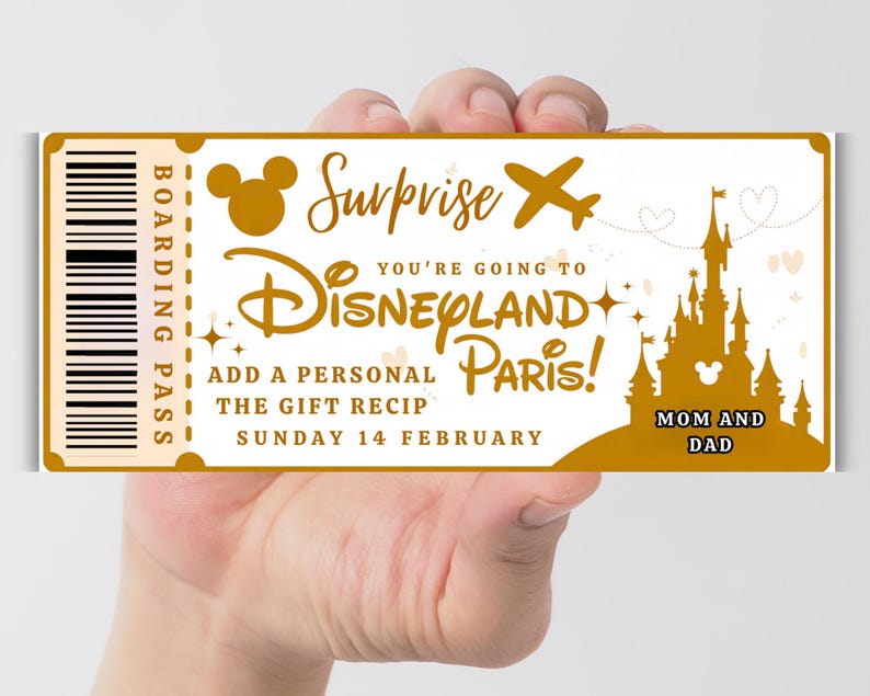 May include: A gold-colored Disneyland Paris boarding pass with the text "Surprise, You're Going to Disneyland Paris!" and "Mom and Dad." The pass includes a Mickey Mouse silhouette, an airplane, and a castle illustration.