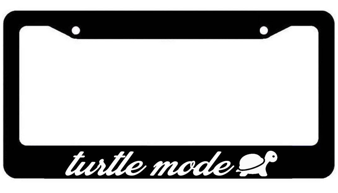 Turtle Mode Hella Slow License Plate Frame Lowered Jdm Funny Low Slow