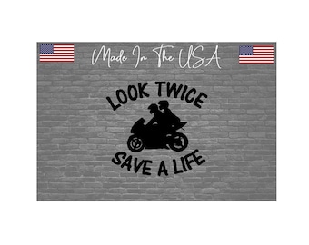 Look Twice Save A Life Sticker Decal - Motorcycle Safety Choose Color - 5"