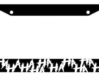 Haha License Plate Frame - Joker Funny Hahaha Why so Serious Cover White