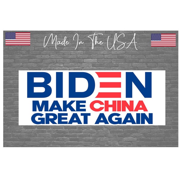 Make China Great Again Sticker Decal Anti-Biden Bumper Sticker 8" Funny