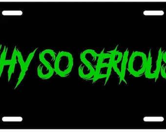 Why So Serious License Plate Frame - Joker Funny Cover Front Plate Choose Color