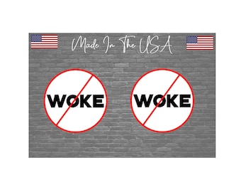 x2 Anti Woke Sticker Decal - Go Woke Stay Broke Sticker Decal Car Truck 4"