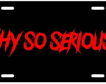 Why So Serious License Plate Frame - Joker Funny Cover Front Plate Red
