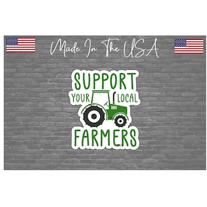 Support Your Local Farmers Decal Sticker -No Farms No Food 4.5&quot;