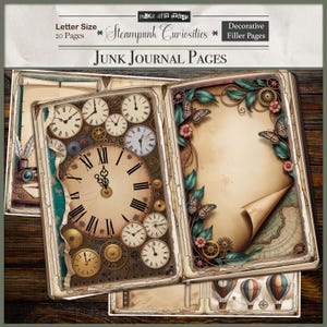 May include: Steampunk junk journal pages with clock and butterfly illustrations. The pages are letter size and include decorative filler pages. The design features gears, clocks, butterflies, and hot air balloons.