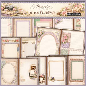 May include: A selection of vintage-style journal filler pages. The pages feature floral and lace embellishments, with soft pastel colours and lined paper. The top of the image reads "Memories Journal Filler Pages". A camera, books, and teacup are also visible.