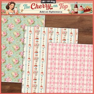 May include: Three sheets of decorative paper with a vintage theme. One sheet features a floral pattern in pink and green. Another has vertical stripes with cake and fruit illustrations. The third has a pink gingham pattern with cherries. The text "The Cherry on Top" is at the top.