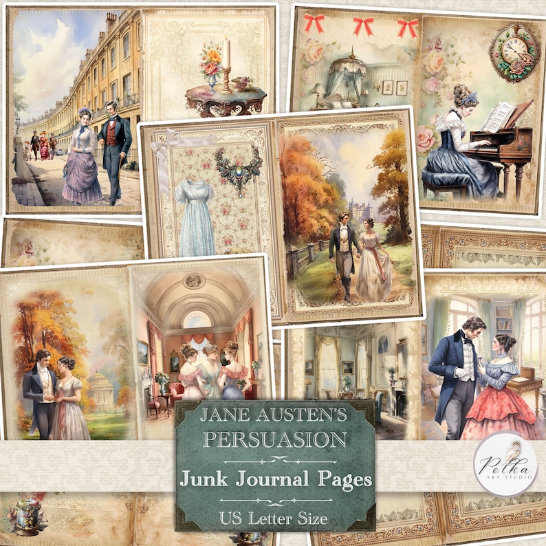May include: A set of 10 printable junk journal pages featuring images from Jane Austen's novel Persuasion. The pages are in a vintage style with images of couples, interiors, and landscapes. The pages are designed to be printed on US Letter size paper.