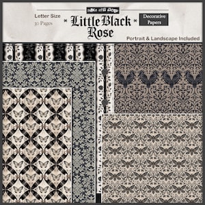 May include: Decorative papers with various patterns, including butterflies, floral designs, and vertical stripes. The papers are in shades of black, gray, and cream. The text on the image reads "Little Black Rose" and "Letter Size 30 Pages".