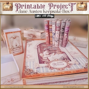 May include: A printable project for a Jane Austen keepsake box. The box is decorated with a vintage-style illustration of a woman reading in a library. The box is surrounded by miniature books with Jane Austen titles.