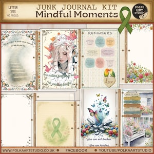 May include: A junk journal kit titled "Mindful Moments" with 40 pages. The kit includes pages with floral borders, inspirational quotes, and illustrations of butterflies, a staircase, and a woman with butterflies. The kit also includes a green ribbon.