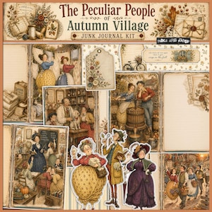 Peut inclure: Un kit de junk journal intitulé The Peculiar People of Autumn Village présentant des illustrations de style vintage de personnes en vêtements historiques, des motifs floraux, du papier ligné, des étiquettes et des enveloppes aux tons terreux.