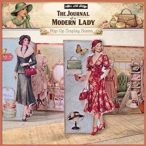 May include: A pop-up display scene titled "The Journal of a Modern Lady." The scene features vintage fashion illustrations, including women in dresses and suits, with accessories like handbags and hats. The color palette includes red, green, and beige.