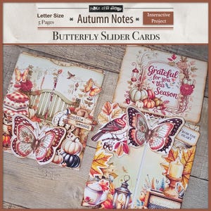 May include: A collection of autumn-themed Butterfly Slider Cards. The cards feature illustrations of butterflies, pumpkins, and fall foliage. Text includes "Autumn Notes," "Grateful for you this Season," and "Cuddle Season."
