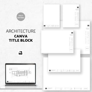 May include: A laptop showing an architectural plan, with several white title block templates. The templates have the number "01" and the text "Architecture Canva Title Block". A grey circle with "Fully Editable" is also visible.