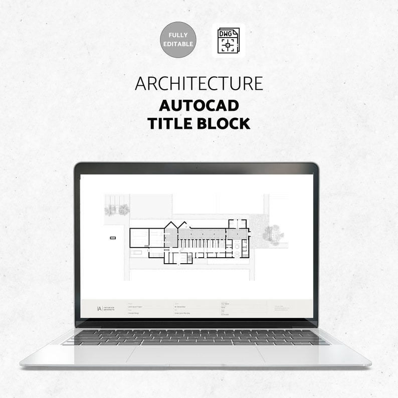 May include: A laptop computer displaying a floor plan of a building in a white and gray color scheme. The text "ARCHITECTURE AUTOCAD TITLE BLOCK" is displayed above the floor plan. The text "FULLY EDITABLE" and a drawing icon are displayed in the top left corner of the image.