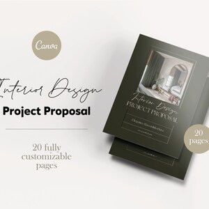 May include: A green and white interior design project proposal template with the text "Interior Design Project Proposal" and "20 fully customizable pages". The template features a photo of a living room with a large window and a couch.