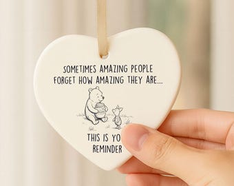Winnie The Pooh Friendship Gift For Bestie | Amazing Person Reminder Ceramic Heart | Encouragement Plaque From Friend Colleague