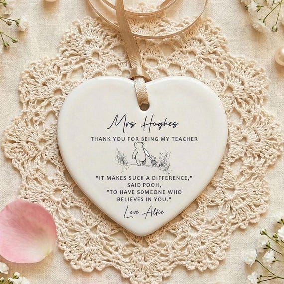 Teacher Appreciation Ceramic Heart Ornament | Personalised Thank You TA Gift | Winnie the Pooh Quote | Christmas Keepsake