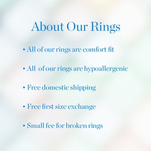 May include: About Our Rings: All of our rings are comfort fit and hypoallergenic. We offer free domestic shipping and a free first size exchange. There is a small fee for broken rings.