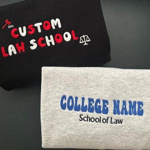 Customized School of Law Sweatshirt, Custom Law College Sweater, College of Law, Embroidered Law College Crewneck hoodies, LAW Major Shirt