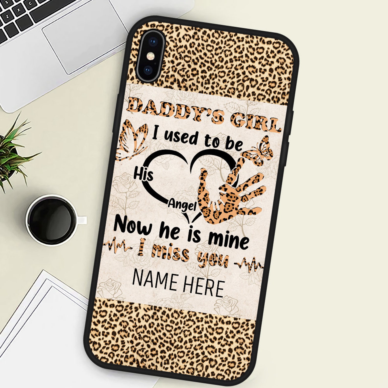 Dad Memorial Phone Case Daddy's Girl I Used To Be His | Etsy