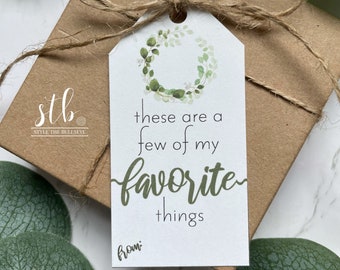 These are a Few of My Favorite Things Printable Gift Tag - Teacher Appreciation Printable - Favorite Things Gift Tag- Mother's Day