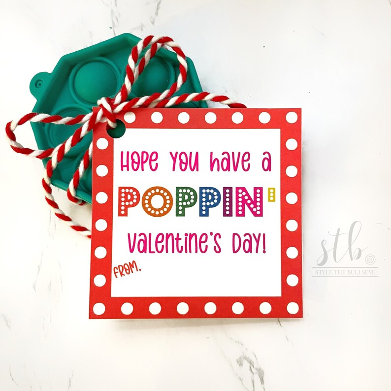 Valentines Printable Tags Hope you have a Poppin' Valentine's Day Printable Fidget Toy Valentine Class Valentine Printable image 1
