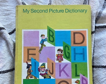 My Second Picture Dictionary, 1968 | Children's Dictionary, Mid-Century Ephemera, Teaching, Scrapbooking, Junk Journals, Paper Crafts Crafts