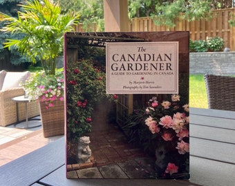 The Canadian Gardener - A Guide to Gardening in Canada by Marjorie Harris, 1990 | Gardening Reference Book, Gift for Gardeners, Landscaping