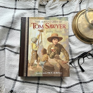 The Adventures of Tom Sawyer: Illustrated Hardcover, 1989 Children&#39;s Classics Edition