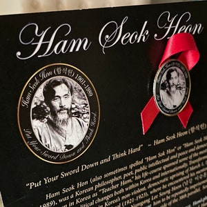 Korean philosopher Ham Sok Hon (함석헌), Korean Gandhi, peace pin badge, cosmopolitanism, Korean studies, Human Rights, 평화