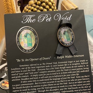 The Pet Void  Pin/Badge/Existential Tool for Forlorness, Solitude, Reflection, Mourning, Transformation, Inner Peace pin