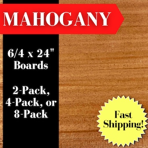 6/4 African Mahogany Lumber // 24&quot; L x 2-8&quot; W, S3S/S4S Wood Boards (2-Pack, 4-Pack, or 8-Pack)