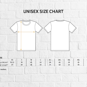 May include: Unisex size chart for a t-shirt with measurements in inches for chest width and body length. Sizes range from XS to 5XL.