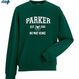 May include: Green sweatshirt with white text that reads "Parker Est. 2001 No Way Home" with a white spider graphic.