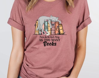 Book Lover Shirt, Cat Lover Gift, Reading T Shirt, Bookish Shirt, Gifts For Cat Lovers, Funny Quote Shirt, Book Reader Shirt, Cat Lover Tee