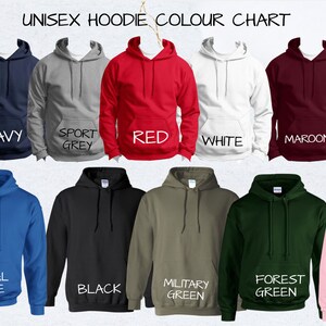 May include: A color chart of unisex hoodies in various colors, including dark grey heather, navy, sport grey, red, white, maroon, sand, royal blue, black, military green, forest green, and light pink. Each hoodie has a front pocket and a hood.