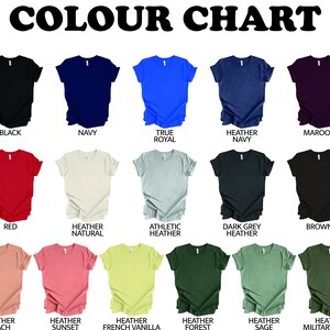 May include: Color chart showing 18 different t-shirt colors. The colors include white, black, navy, true royal, heather navy, maroon, heather maroon, pink, red, heather natural, athletic heather, dark grey heather, brown, heather brown, heather mauve, heather peach, heather sunset, heather french vanilla, heather forest, heather sage, heather military green, and military green.