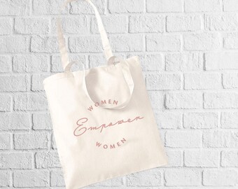 Women Empower Women Tote Bag, Empowered Women Shopping Bag, Women Empowerment Cotton Tote Bag, Girl Power Bag, Empower Women Christmas