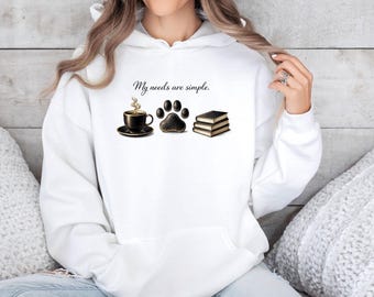Coffee Paw Book Hoodie, My Needs Are Simple Top, Coffee Lover Pullover, Pet Owner Gift, Aesthetic Hoodie, Reading Jumper, Dog Lovers Jumper