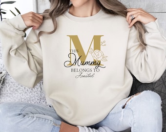 Floral Mummy Sweatshirt, diese Mumie gehört, neue Mama Sweatshirt, personalisierte Mama, Mummy Geburtstagsgeschenk, Mama To Be, Muttertag Pullover