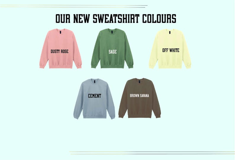 five different colored sweatshirts, each with a unique color and label, indicating the new colors for the sweatshirt collection.